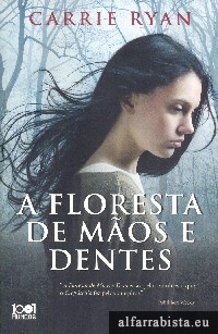 A floresta de mos e dentes