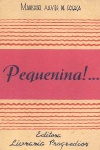 Pequenina!...