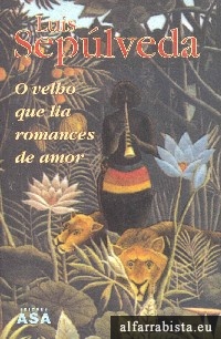 O velho que lia romances de amor