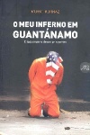 O meu inferno em Guantnamo