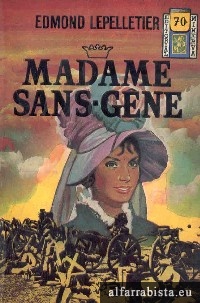 Madame Sans-Gne - 6 Vols.