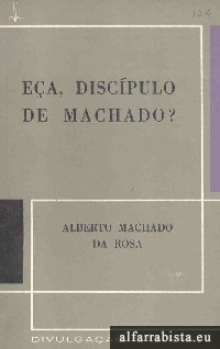 Ea, discpulo de Machado?