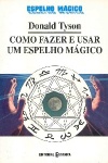 Como fazer e usar um espelho mgico