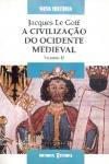 A civilizao do ocidente medieval - Vol. II