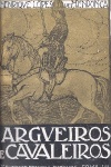 Argueiros e Cavaleiros