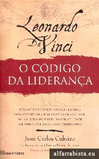 Leonardo da Vinci - O cdigo da liderana