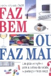 Faz bem ou faz mal?