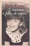 A menina  filha de quem?