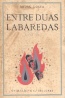 Entre duas labaredas - Sousa Costa