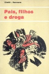 Pais, filhos e droga