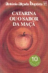 Catarina ou o sabor da maa