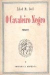 O cavaleiro negro - 2 Vols.