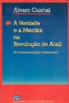 A verdade e a mentira na Revoluo de Abril