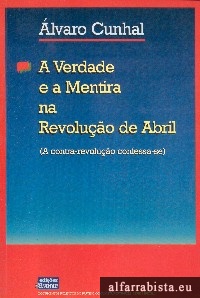 A verdade e a mentira na Revoluo de Abril