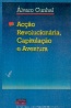 Aco Revolucionria, Capitulao e Aventura - lvaro Cunhal