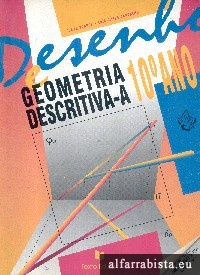 Desenho e geometria descritiva  A - 10. ano