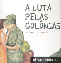 A Luta pelas Colnias