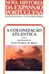 A Colonizao Atlntica