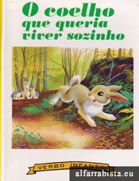 O coelho que queria viver sozinho