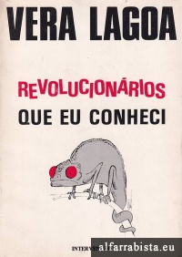 Revolucionrios que eu conheci