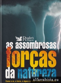 As assombrosas foras da natureza