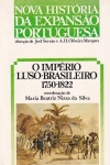 O Imprio Luso-Brasileiro 1750-1822