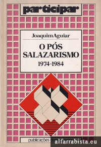 O Ps Salazarismo 1974-1984