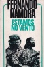 Estamos no Vento - Fernando Namora