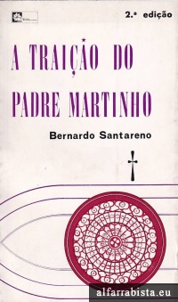 A Traio do Padre Martinho