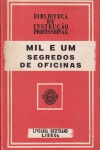 Mil e Um Segredos de Oficinas