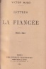 Lettres a La Fiance - Victor Hugo