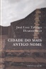 Cidade do mais antigo nome - Duarte Belo